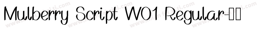 Mulberry Script W01 Regular字体转换